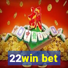 22win bet